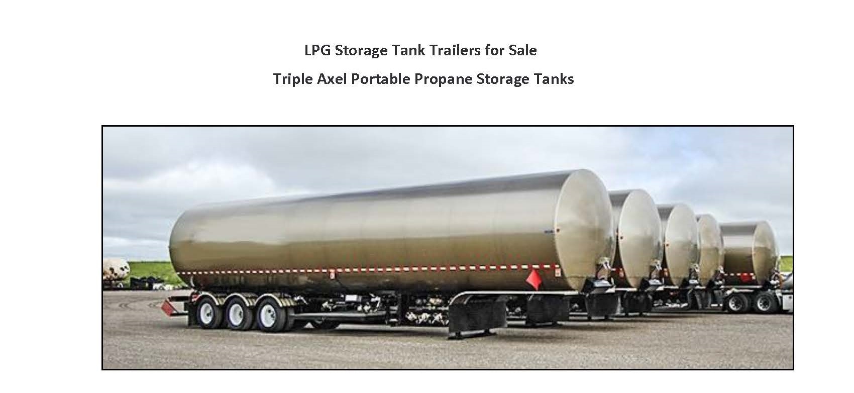 23300 US Gal portable LPG /Propane Storage Tank Trailers