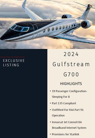 EXCLUSIVE LISTING 2024 GULFSTREAM G700