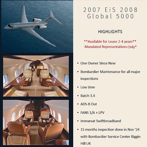 2007 EiS 2008 Bombardier Global 5000 Available for 2-4 year Lease