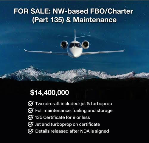 FOR SALE:NW-BASED FBO CHARTER (PART 135)& MAINTENANCE  